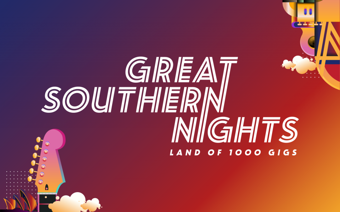 GREAT SOUTHERN NIGHTS RETURNS TO REGIONAL NSW IN 2022